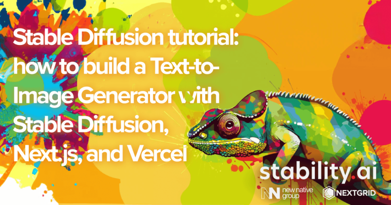 Stable Diffusion 教程:如何使用 Stable Diffusion、Next.js 和 Vercel 构建文本到图像生成器