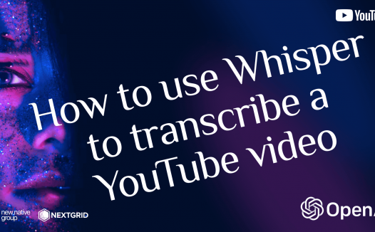 OpenAI Whisper 教程：如何使用 Whisper 转录 YouTube 视频