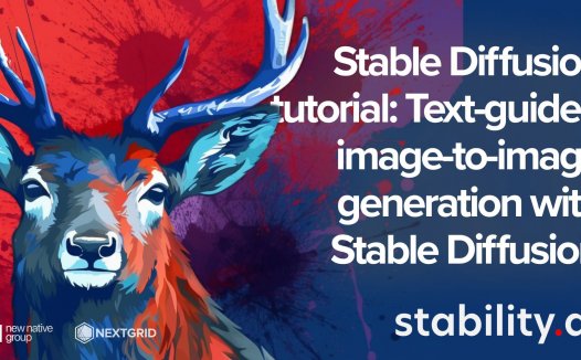 Stable Diffusion 教程：使用 Stable Diffusion 进行文本引导的图像到图像生成